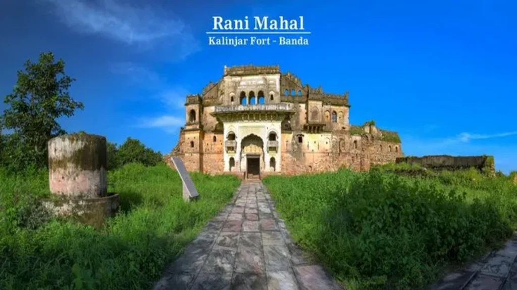 kalinjar fort rani mahal Kalinjar Fort